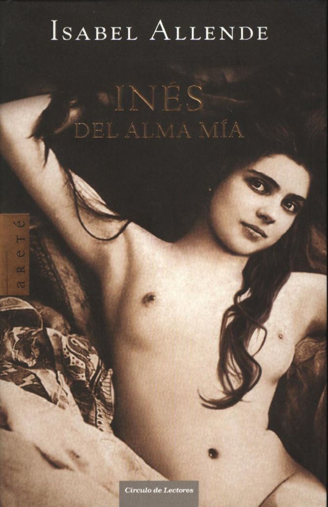 Fotografía de la portada de la novela "Inés del alma mía" de Isabel Allende, publicada en Círculo de Lectores