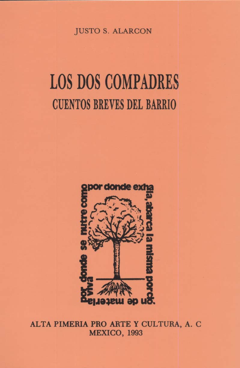 Los dos compadres: Cuentos breves del barrio, 1993, de Justo S. Alarcon