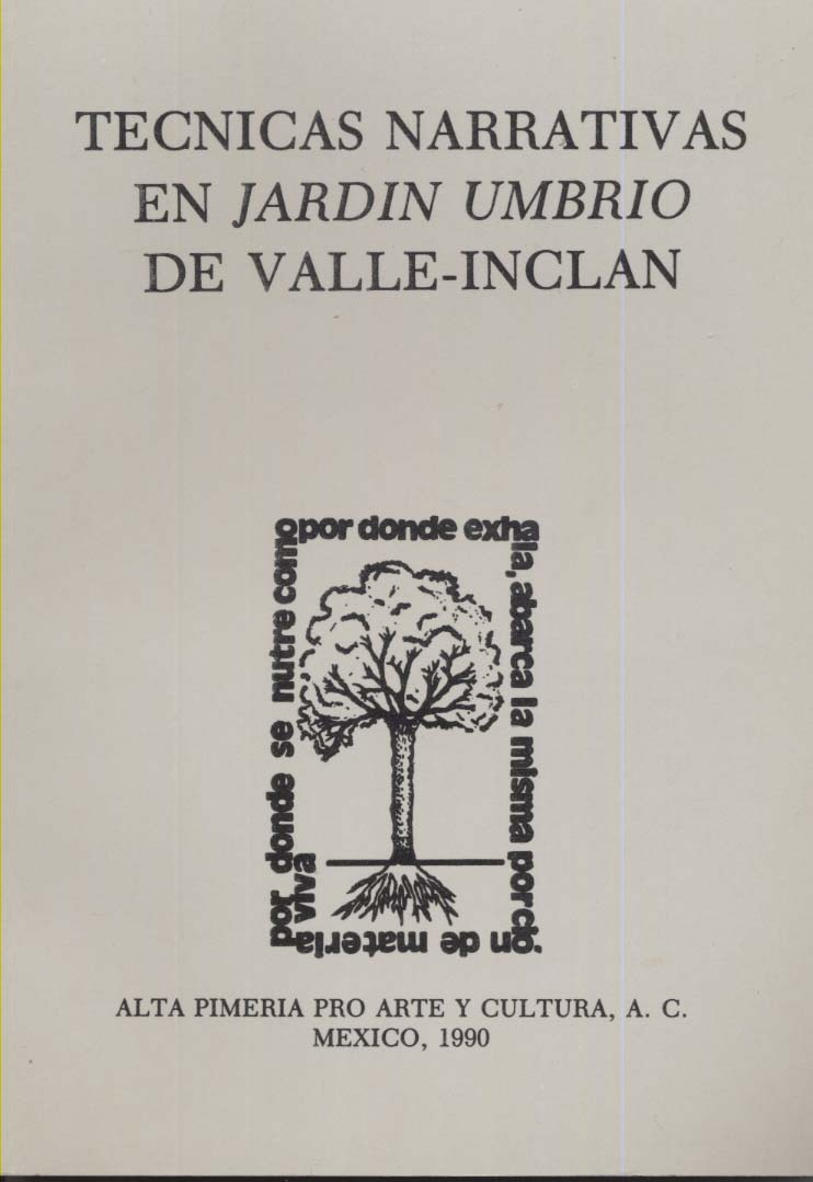 Tcnicas narrativas del Jardn umbro, de Ramn del Valle-Incln, de Justo S. Alarcon
