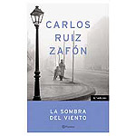 LA SOMBRA DEL VIENTO - CARLOS RUIZ ZAFÓN