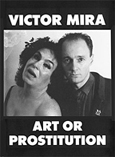 Víctor Mira CarteleS "Art or Prostitution" WOLKENKRATZER Art Journal Núm. 6/1989 Noviembre - Diciembre 